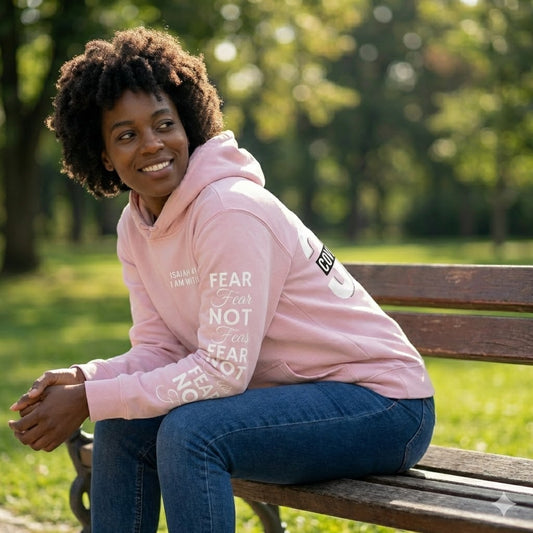 Fear Not Hoodie